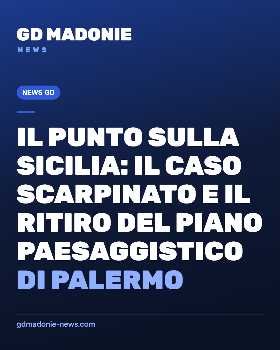 Il punto sulla Sicilia: il caso Scarpinato e il ritiro del Piano paesaggistico di Palermo