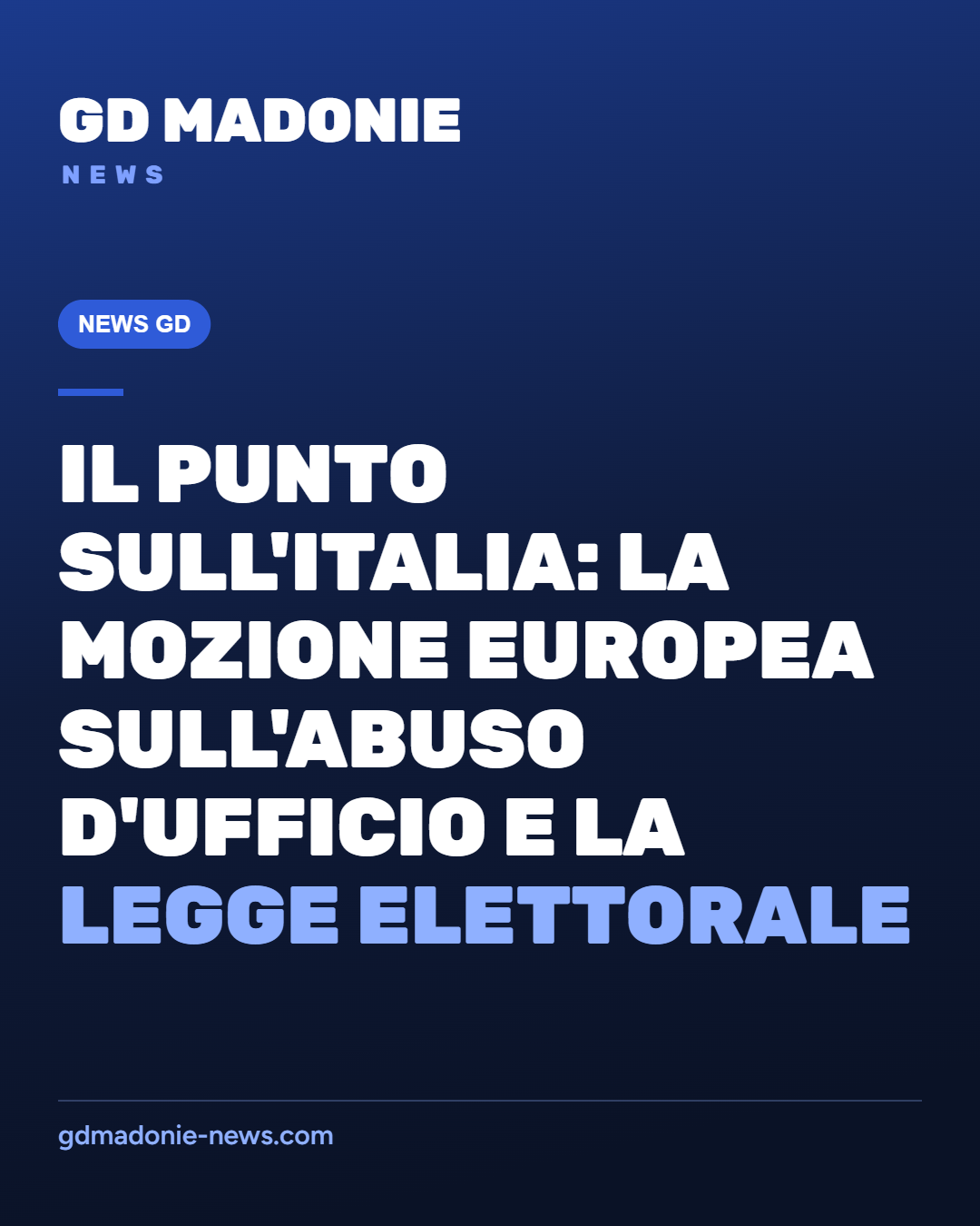 Il punto sull'Italia: la mozione europea sull'abuso d'ufficio e la legge elettorale