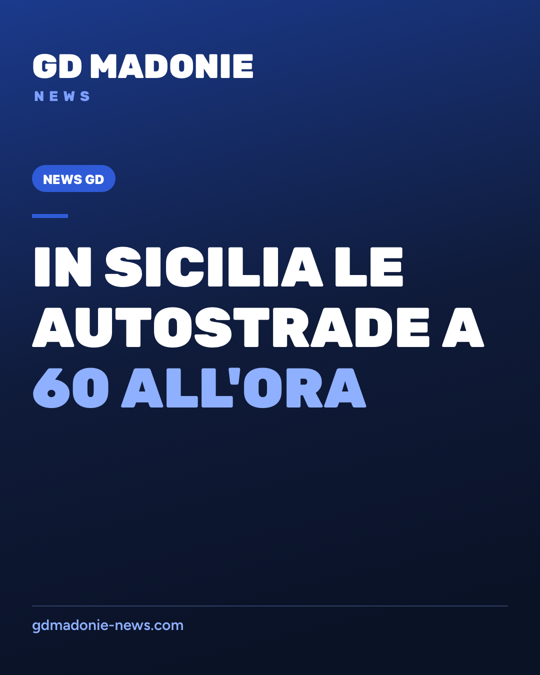 In Sicilia le autostrade a 60 all'ora
