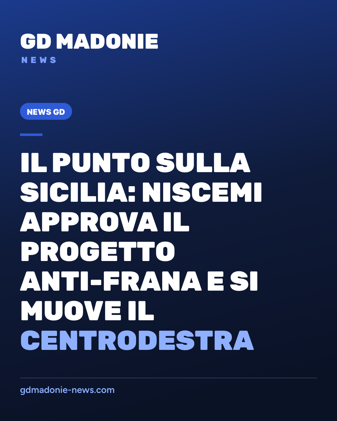 Il punto sulla Sicilia: Niscemi approva il progetto anti-frana e si muove il centrodestra