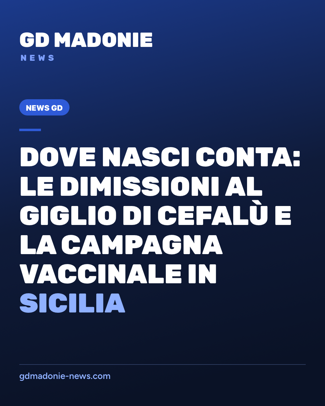 Dove nasci conta: le dimissioni al Giglio di Cefalù e la campagna vaccinale in Sicilia